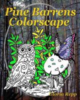 Pine Barrens Colorscape: Preview 153918353X Book Cover
