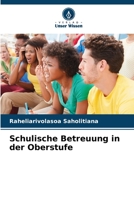 Schulische Betreuung in der Oberstufe 6206132781 Book Cover