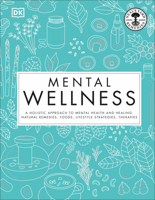 Mental Wellness: A Natural Approach to Mental Health and Healing. 0744033691 Book Cover