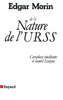 De la nature de l'U.R.S.S: Complexe totalitaire et nouvel empire 2213012520 Book Cover