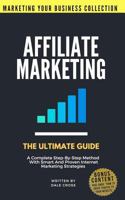 Affiliate Marketing The Ultimate Guide 1726757161 Book Cover