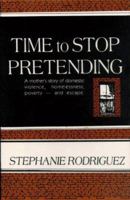 Time to Stop Pretending 0839780613 Book Cover