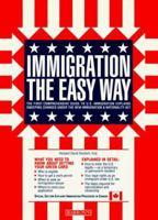 Immigration the Easy Way 0812047982 Book Cover