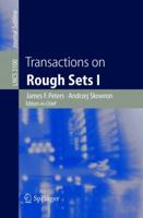Transactions on Rough Sets I (Lecture Notes in Computer Science) 3540223746 Book Cover