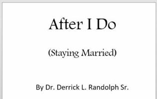 Before and After I Do: Staying Married 1944166297 Book Cover