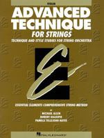 Advanced Technique For Strings: Violin:  Technique And Style Studies For String Orchestra 0634010522 Book Cover