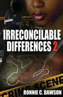 Irreconcilable Differences 2 1535376740 Book Cover