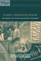 Plant Identification: Creating User-Friendly Field Guides for Biodiversity Management 1844070794 Book Cover