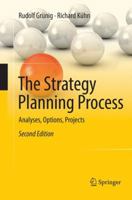 The Strategy Planning Process: Analyses, Options, Projects 3662585731 Book Cover