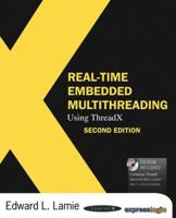 Real-Time Embedded Multithreading: Using ThreadX 113846080X Book Cover
