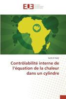 Contralabilita(c) Interne de L'A(c)Quation de La Chaleur Dans Un Cylindre 3639483057 Book Cover