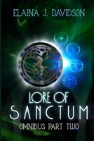 Lore of Sanctum Omnibus Edition: Part Two B088T18MQ5 Book Cover