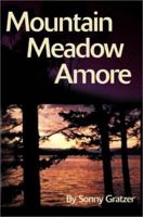 Mountain Meadow Amore 0595157769 Book Cover