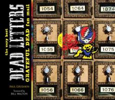 Dead Letters: The Very Best Grateful Dead Fan Mail 076033854X Book Cover