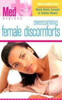 Med Express: Overcoming Female Discomforts 158279961X Book Cover