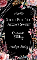 Short, But Not Always Sweet 9372135135 Book Cover
