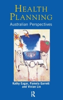 Health Planning: Australian perspectives 1864489804 Book Cover