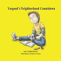 Yasgood's Neighborhood Countdown 1522990720 Book Cover