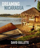 Dreaming Nicaragua 0615369790 Book Cover