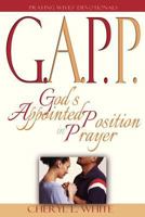 God's Appointed Position in Prayer - Praying Wives Devotionals 0615743994 Book Cover