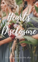 Heart's Disclosure 1519113730 Book Cover
