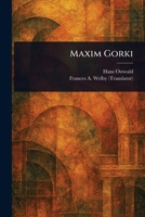 Maxim Gorki 1514893045 Book Cover