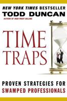 Time Traps: Proven Strategies for Swamped Salespeople 0785263233 Book Cover