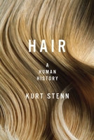 Hair: A Human History 160598955X Book Cover