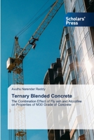Ternary Blended Concrete: The Combination Effect of Fly ash and Alccofine on Properties of M30 Grade of Concrete 6205522519 Book Cover