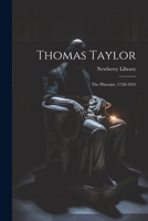 Thomas Taylor: The Platonist, 1758-1835 1022732765 Book Cover