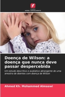 Doença de Wilson: a doença que nunca deve passar despercebida (Portuguese Edition) 6209814212 Book Cover