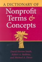 A Dictionary of Nonprofit Terms And Concepts 0253347831 Book Cover