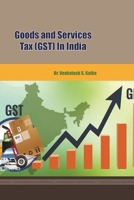 Goods and Services Tax (GST) In India 1365458725 Book Cover