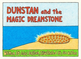 Dunstan and the Magic Dream Stone 1940368219 Book Cover