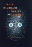 Solving Interference Problems in Electronics 0471127965 Book Cover