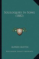 Soliloquies in Song 0548843708 Book Cover