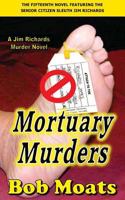 Mortuary Murders 0692208127 Book Cover