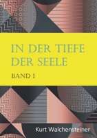 In der Tiefe der Seele - Band 1 3986750061 Book Cover