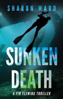 Sunken Death: A Fin Fleming Thriller 1735051187 Book Cover