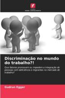Discriminação no mundo do trabalho?! (Portuguese Edition) 620681940X Book Cover