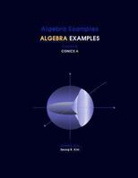 Algebra Examples Conics A 1477481206 Book Cover