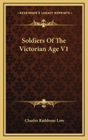 Soldiers Of The Victorian Age V1 1163243582 Book Cover