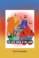 The Best Band in the Land 1636612318 Book Cover