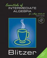 Essentials of Intermediate Algebra for College Students (Blitzer Hardback Series) 0131865595 Book Cover