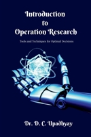 Introduction to Operations Research: Tools and Techniques for Optimal Decisions B0GVK6HF2H Book Cover