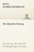 Der Deutsche Herzog. 3842417926 Book Cover