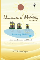 Downward Mobility: Revisiting Shelter 1790264782 Book Cover