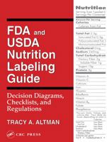 FDA and USDA Nutrition Labeling Guide: Decision Diagrams, Check 1566767067 Book Cover