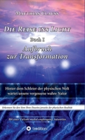 Die Reise ins Licht: Aufbruch zur Transformation 3732376397 Book Cover