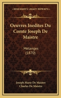 Oeuvres Inedites: (Melanges)... 1272949648 Book Cover